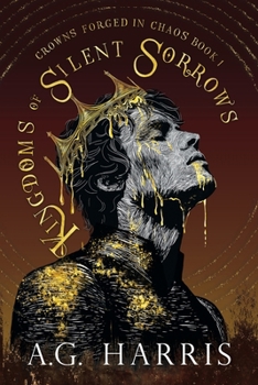 Kingdoms of Silent Sorrows: A Fated Mates, Enemies-To-Lovers Vampire & Fae Romantasy (Crowns Forged In Chaos)
