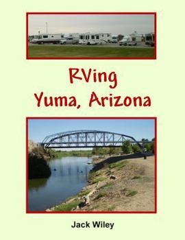 Paperback RVing Yuma, Arizona Book