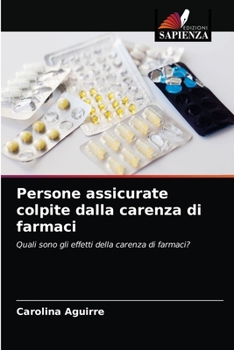 Paperback Persone assicurate colpite dalla carenza di farmaci [Italian] Book