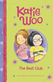 The Best Club - Book #41 of the Katie Woo