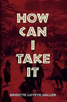 Paperback How Can I Take It Book