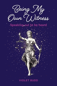 Paperback Being My Own Witness: Speaking out to be heard Book