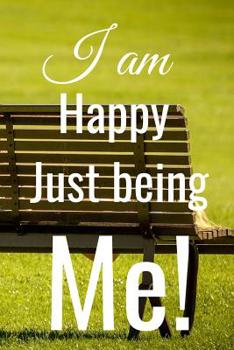 Paperback I am: happy being me Book