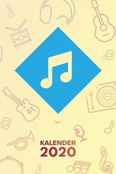 KALENDER 2020: A5 Party Terminplaner für Instrument Spieler mit DATUM - 52 Kalenderwochen für Termine & To-Do Listen - Musik Logo Terminkalender ... Pop Musik 2019 (German Edition)