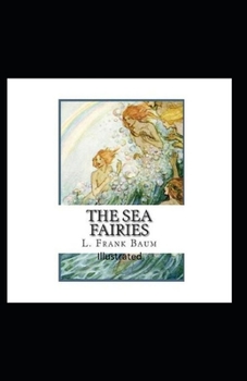 Paperback The Sea Fairies Illustrated Book
