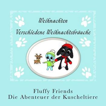 Paperback Fluffy Friends Weihnachten: Verschiedene Weihnachtsbräuche [German] Book