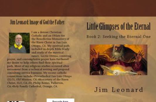 Paperback Little Glimpses of the Eternal, Book 2: Seeking the Eternal One Book