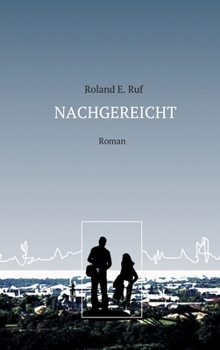 Hardcover Nachgereicht: Roman [German] Book