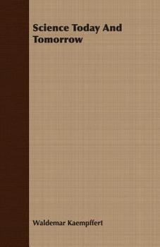 Paperback Science Today and Tomorrow Book