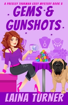Paperback Gems & Gunshots: A Presley Thurman Cozy Mystery Book 5 Book