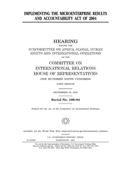 Implementing the Microenterprise Results and Accountability Act of 2004