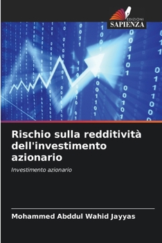 Paperback Rischio sulla redditività dell'investimento azionario [Italian] Book