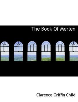 Paperback The Book of Merlen Book