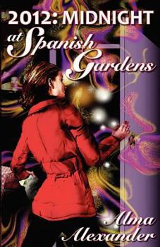 Paperback 2012: Midnight at Spanish Gardens Book