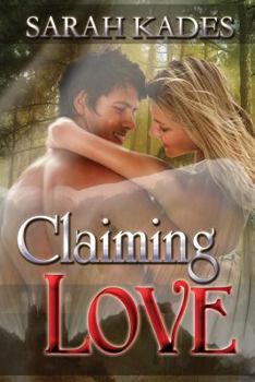 Paperback Claiming Love Book