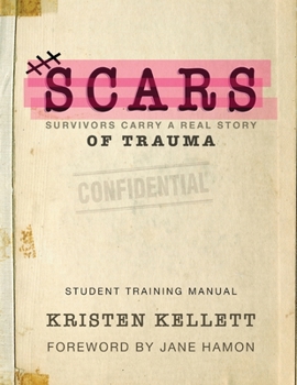 Paperback SCARS Survivors Carry a Real Story: Trauma Training Manual Book