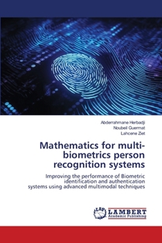 Paperback Mathematics for multi-biometrics person recognition systems Book
