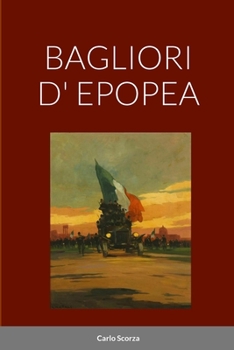Paperback Bagliori D' Epopea [Italian] Book