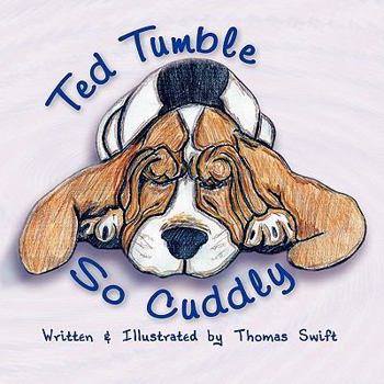 Paperback Ted Tumble: So Cuddly Book