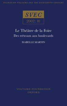 Hardcover Le Théâtre de la Foire: Des Treteaux Aux Boulevards [French] Book