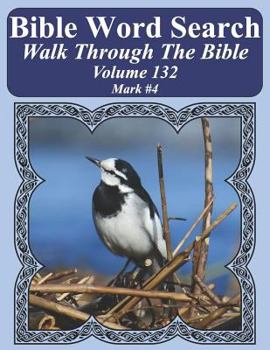 Paperback Bible Word Search Walk Through The Bible Volume 132: Mark #4 Extra Large Print Book