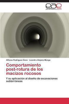 Paperback Comportamiento Post-Rotura de Los Macizos Rocosos [Spanish] Book