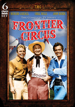 Frontier Circus: The Complete TV Series
