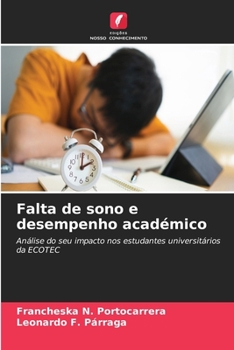 Falta de sono e desempenho académico (Portuguese Edition)