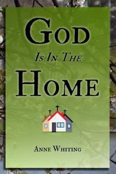 Paperback God is in the Home: How one family found victory and intimacy with Jesus by churching in their home Book