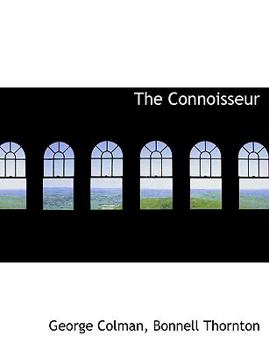 Paperback The Connoisseur [Large Print] Book