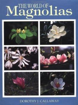 Hardcover The World of Magnolias Book