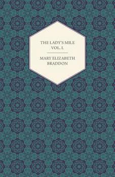 The Lady's Mile; Volume 1