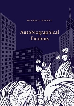 Paperback Autobiographical Fictions Book