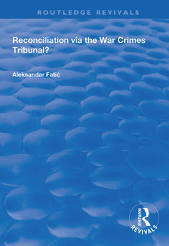Hardcover Reconciliation Via the War Crimes Tribunal? Book