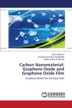 Paperback Carbon Nanomaterial: Graphene Oxide and Graphene Oxide Film Book