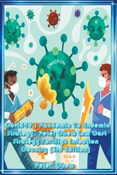 Peter Chew's Low Cost Strategy For High Infection Country [ 3rd Edition ]