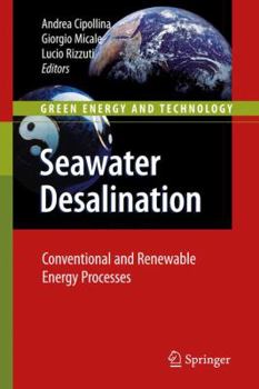 Hardcover Seawater Desalination: Conventional and Renewable Energy Processes Book