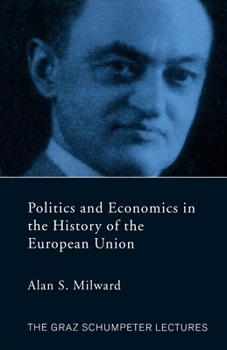 Paperback Politics and Economics in the History of the European Union Book