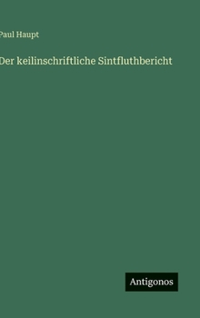 Hardcover Der keilinschriftliche Sintfluthbericht [German] Book