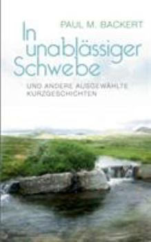 Paperback In unablässiger Schwebe und andere ausgewählte Kurzgeschichten [German] Book