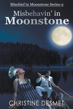 Paperback Misbehavin' in Moonstone Book