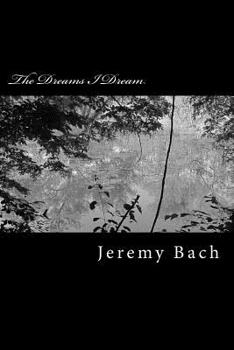Paperback The Dreams I Dream Book