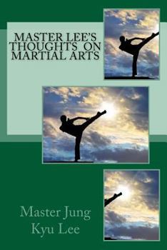 Paperback Master Lee's Thoughts on Martial Arts Book