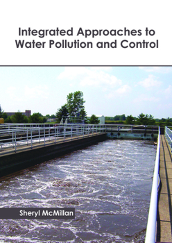 Hardcover Integrated Approaches to Water Pollution and Control Book