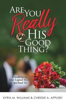 Paperback Are You REALLY His Good Thing? Book