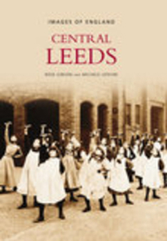 Paperback Leeds Central: Images of England Book