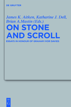 Hardcover On Stone and Scroll: Essays in Honour of Graham Ivor Davies Book