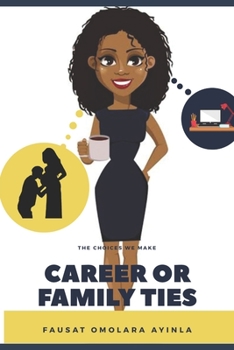 Paperback Career or Family Ties Book