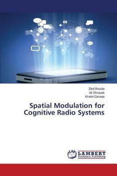 Paperback Spatial Modulation for Cognitive Radio Systems Book