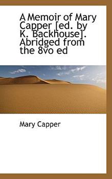 Paperback A Memoir of Mary Capper Book